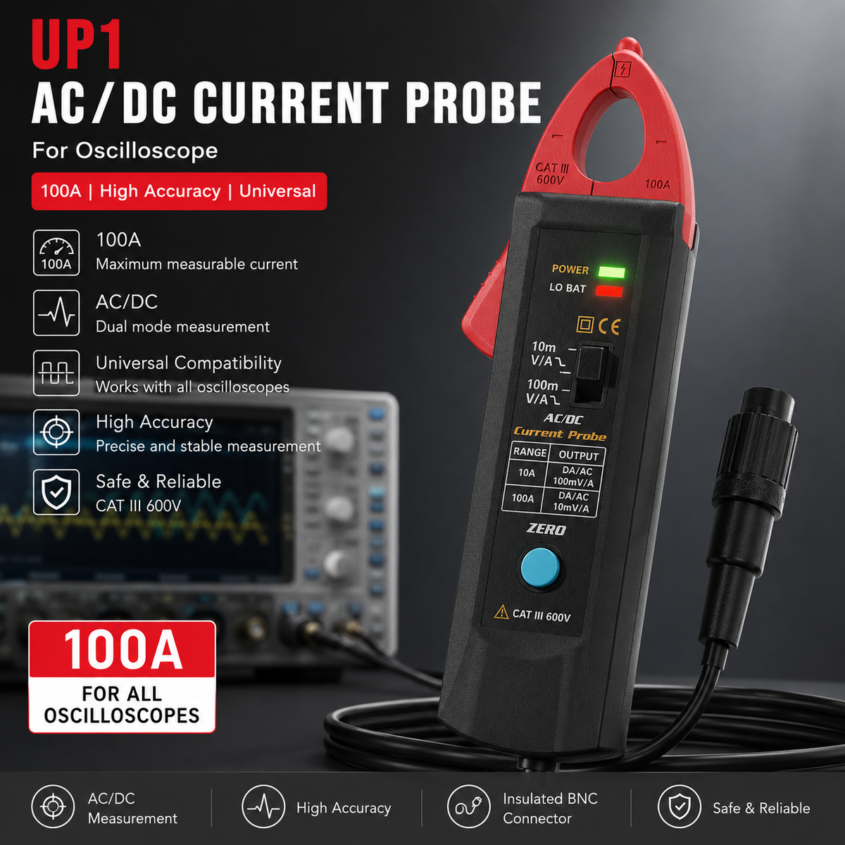 BSIDE UP1 Oscilloscope Current Probe, AC/DC Current Clamp 100A, 10A/100A Dual Range, 10mV/A and 100mV/A Output, 20kHz AC Bandwidth, Rechargeable Li-Ion Battery, CAT III 600V